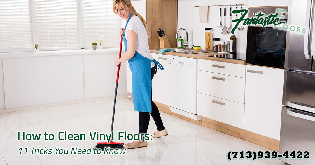 Fantastic Floors Inc How To Clean Vinyl Floors 11