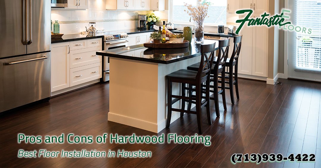 Fantastic Floors Inc Pros And Cons Of Hardwood Flooring